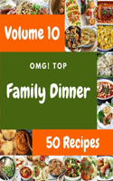 OMG! Top 50 Family Dinner Recipes Volume 10