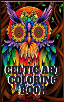 Celtic Art coloring BooK: Fantastic collection Celtic Designs relaxation for adult ( celtic art coloring book celtic art )