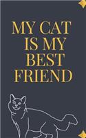 MY CAT IS MY best friend notebook