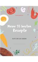 Meine 55 besten Rezepte