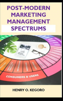 Post-Modern Marketing Management Spectrums