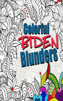 Colorful Biden Blunders