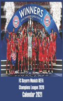 FC Bayern Munich UEFA Champions League 2020 Calendar 2021