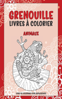Livres à colorier - Livre de coloriage pour adolescents - Animaux - Grenouille