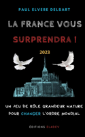 La France vous surprendra !