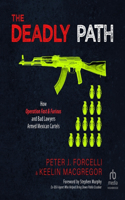 Deadly Path
