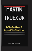 MARTIN TRUEX Jr