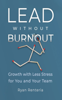 Lead without Burnout