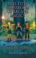 Miss Fitz's Classroom of Arcane Magics