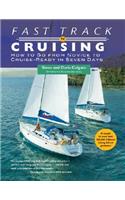 Fast Track to Cruising