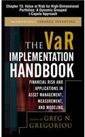 The Var Implementation Handbook, Chapter 13 - Value at Risk for High-Dimensional Portfolios: A Dynamic Grouped T-Copula Approach