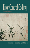 Error Control Coding: Fundamentals and Applications
