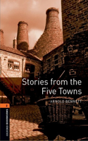 Oxford Bookworms Library: Stories from the Five Towns