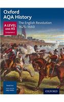 Oxford AQA History for A Level: The English Revolution 1625-1660