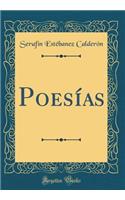 Poesías (Classic Reprint)