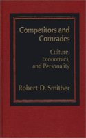 Competitors and Comrades
