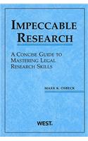Impeccable Research, a Concise Guide to Mastering Legal Research Skills