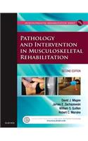 Pathology and Intervention in Musculoskeletal Rehabilitation