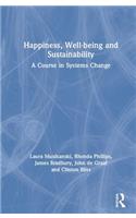 Happiness, Well-being and Sustainability