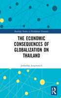 The Economic Consequences of Globalization on Thailand