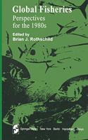 Global Fisheries: Perspectives for the 1980s