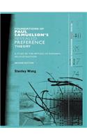 Foundations of Paul Samuelson's Revealed Preference Theory: A study by the method of rational reconstruction(Routledge INEM Advances in Economic Methodology)