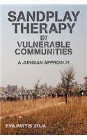 Sandplay Therapy in Vulnerable Communities