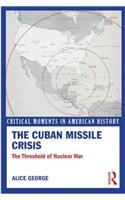 The Cuban Missile Crisis