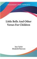 Little Bells And Other Verses For Children