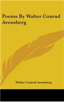 Poems By Walter Conrad Arensberg