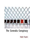 Centralia Conspiracy