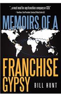 Memoirs of a Franchise Gypsy: (English)