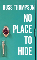 No Place to Hide