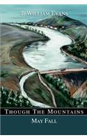 Though The Mountains May Fall