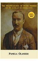 Disappearance of Frank Meisner and the Allure of the Panama Canal