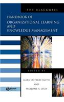 Blackwell Handbook of Organizational Learning and Knowledge Management