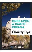 Once Upon a Time in Indiana