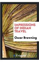 Impressions of Indian travel