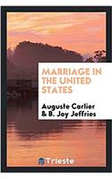 MARRIAGE IN THE UNITED STATES