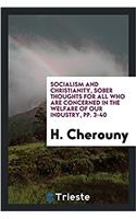 Socialism and Christianity, Sober Thoughts for All who are Concerned in the Welfare of Our Industry, pp. 3-40