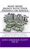 Make More Money with Your Product or Service