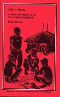 The Chimbu: A Study of Change in the New Guinea Highlands