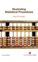 Illustrating Statistical Procedures: Finding Meaning in Quantitative Data