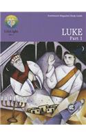 Lifelight: Luke, Part 1 - Study Guide