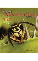 Weird Meat-Eating Plants: (Bizarre Science)