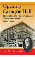 Opening Carnegie Hall