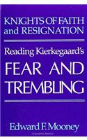 Knights of Faith and Resignation