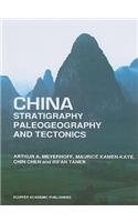 China -- Stratigraphy, Paleogeography and Tectonics