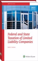 Federal and State Taxation of Limited Liability Companies (2023)