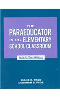 The Paraeducator in the Elementary School Classroom